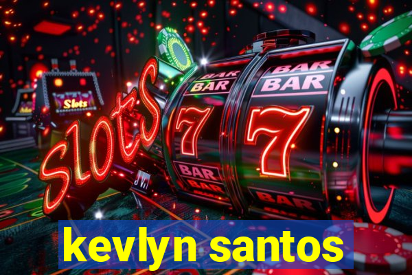 kevlyn santos